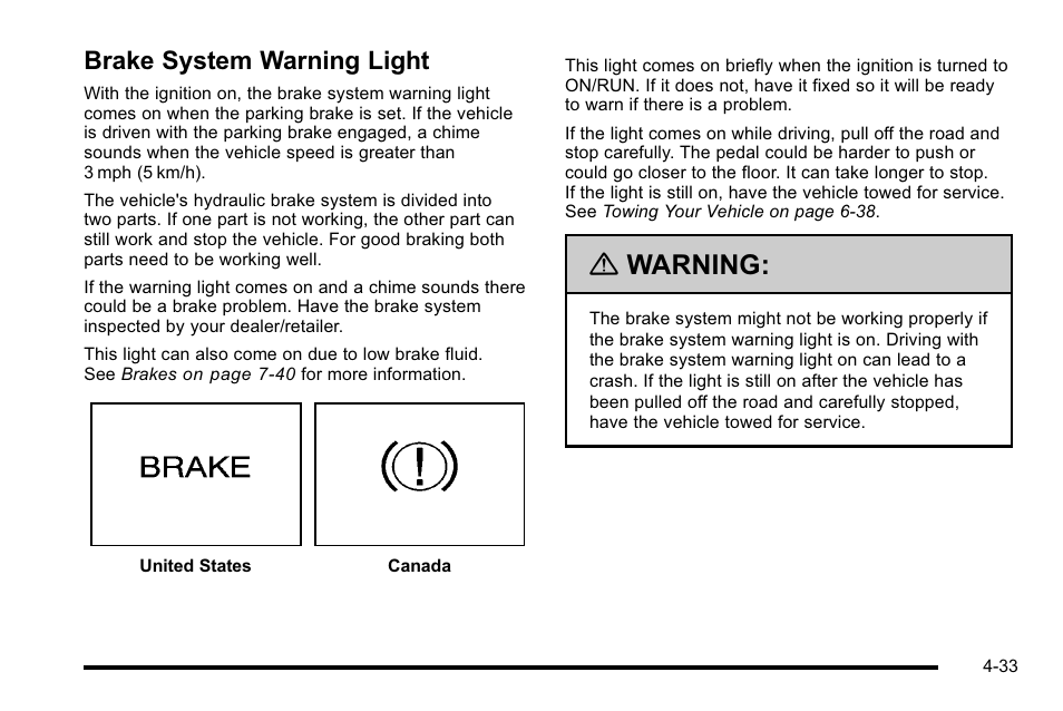 Brake system warning light, Brake system warning light -33, Warning | Cadillac 2010 Escalade User Manual | Page 225 / 614