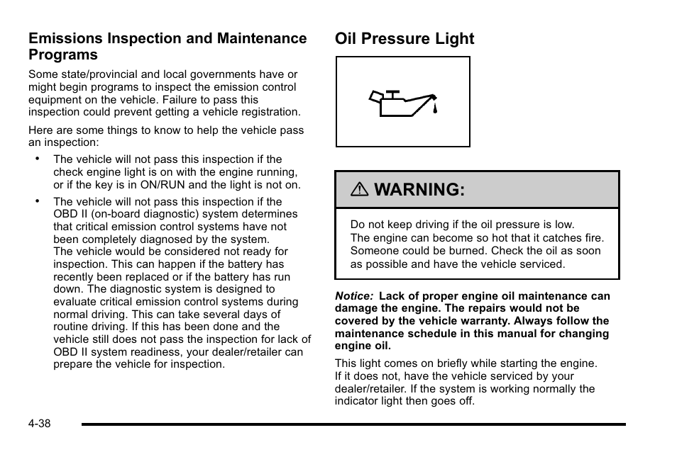 Oil pressure light, Oil pressure light -38, Warning | Emissions inspection and maintenance programs | Cadillac 2010 Escalade User Manual | Page 230 / 614