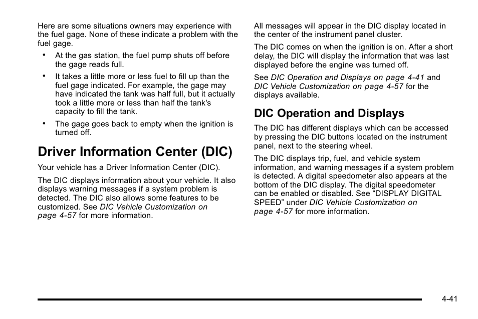 Driver information center (dic), Dic operation and displays, Driver information center (dic) -41 | Driver information, Dic operation and displays -41 | Cadillac 2010 Escalade User Manual | Page 233 / 614