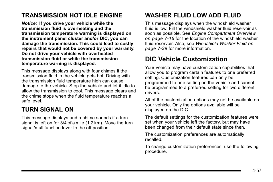 Dic vehicle customization, Dic vehicle customization -57, Transmission hot idle engine | Turn signal on, Washer fluid low add fluid | Cadillac 2010 Escalade User Manual | Page 249 / 614