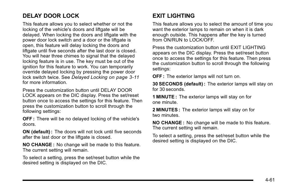 Delay door lock, Exit lighting | Cadillac 2010 Escalade User Manual | Page 253 / 614