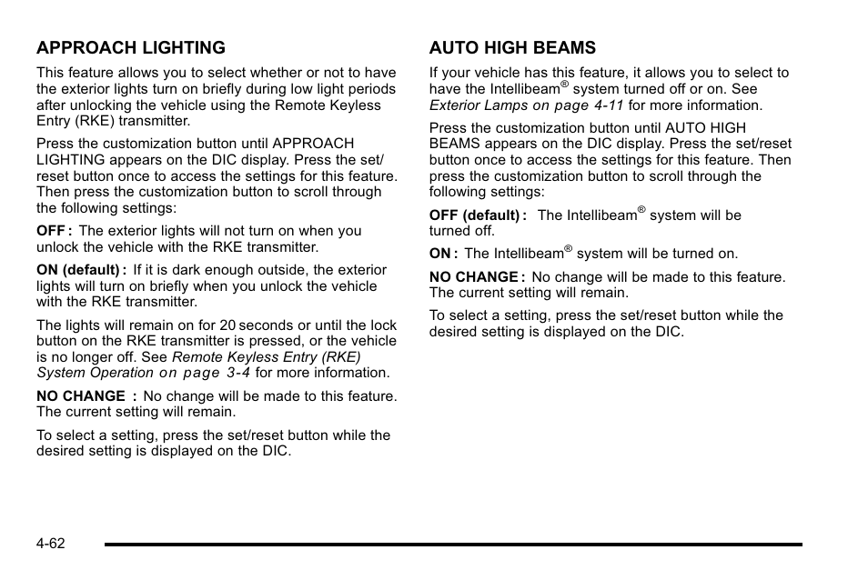 Approach lighting, Auto high beams | Cadillac 2010 Escalade User Manual | Page 254 / 614