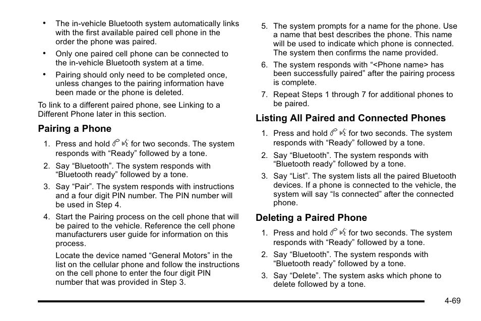 Pairing a phone, Listing all paired and connected phones, Deleting a paired phone | Cadillac 2010 Escalade User Manual | Page 261 / 614