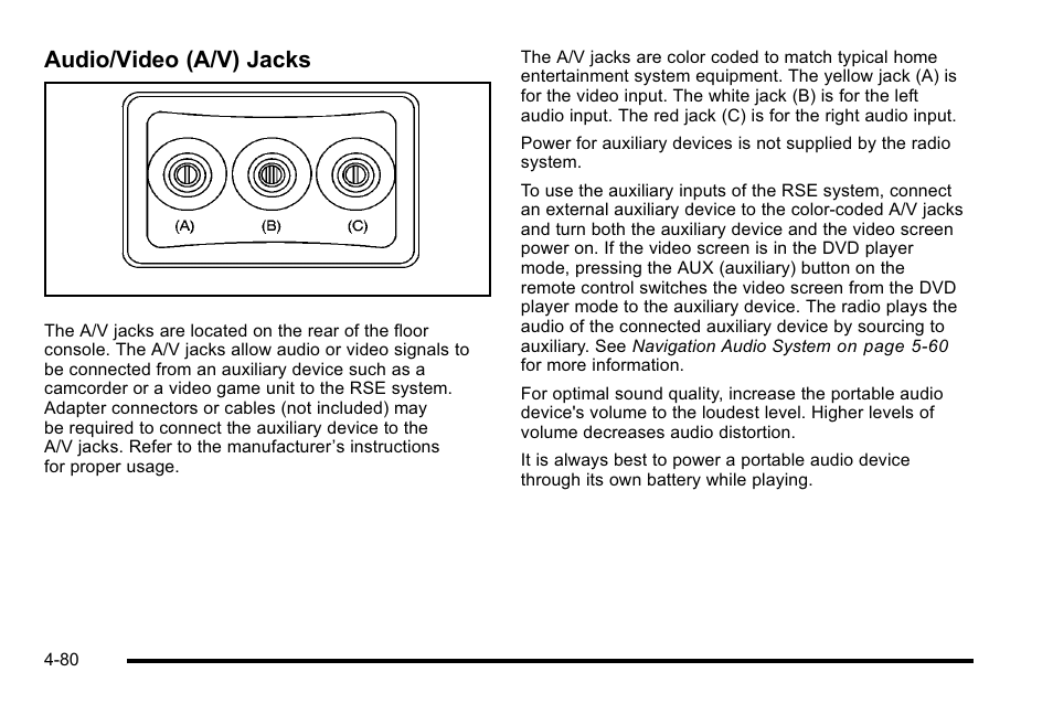 Audio/video (a/v) jacks | Cadillac 2010 Escalade User Manual | Page 272 / 614