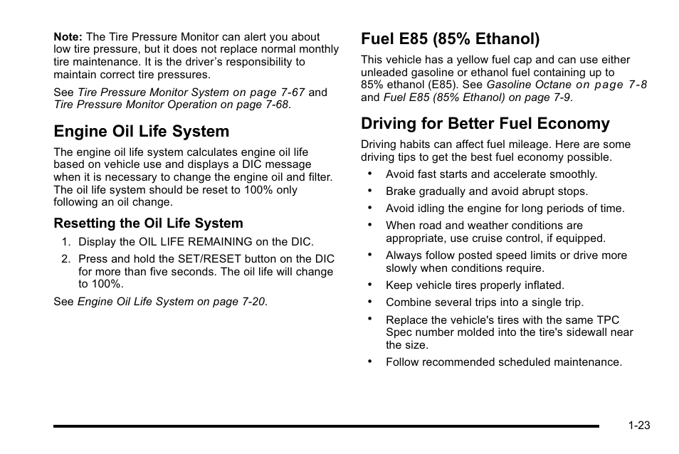 Engine oil life system, Fuel e85 (85% ethanol), Driving for better fuel economy | Resetting the oil life system | Cadillac 2010 Escalade User Manual | Page 29 / 614