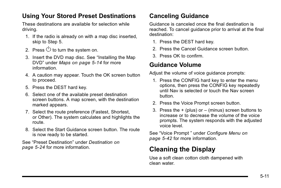 Cleaning the display, Cleaning the display -11, Using your stored preset destinations | Canceling guidance, Guidance volume | Cadillac 2010 Escalade User Manual | Page 311 / 614