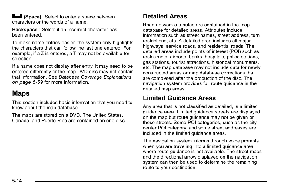 Maps, Maps -14, Cd player | Maps on, Detailed areas, Limited guidance areas | Cadillac 2010 Escalade User Manual | Page 314 / 614