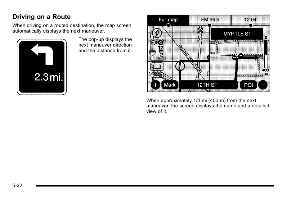 Driving on a route | Cadillac 2010 Escalade User Manual | Page 322 / 614