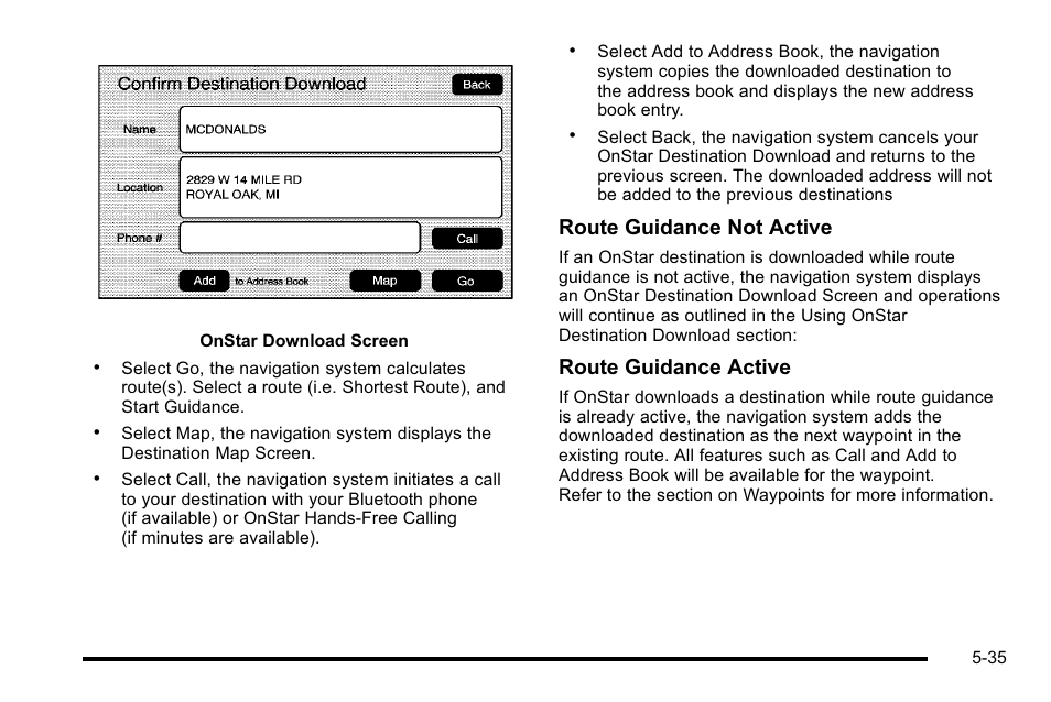 Route guidance not active, Route guidance active | Cadillac 2010 Escalade User Manual | Page 335 / 614