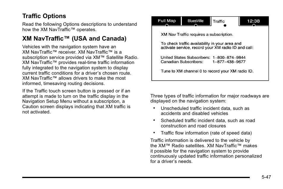 Traffic options, Xm navtraffic™ (usa and canada) | Cadillac 2010 Escalade User Manual | Page 347 / 614