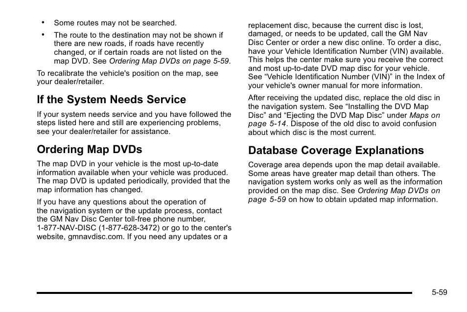 If the system needs service, Ordering map dvds, Database coverage explanations | Cadillac 2010 Escalade User Manual | Page 359 / 614