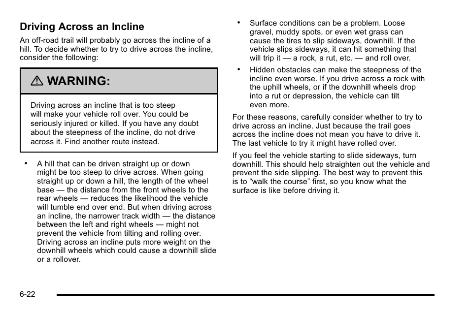 Warning, Driving across an incline | Cadillac 2010 Escalade User Manual | Page 412 / 614