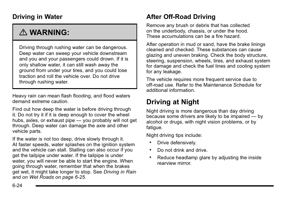 Driving at night, Driving at night -24, Warning | Driving in water, After off-road driving | Cadillac 2010 Escalade User Manual | Page 414 / 614