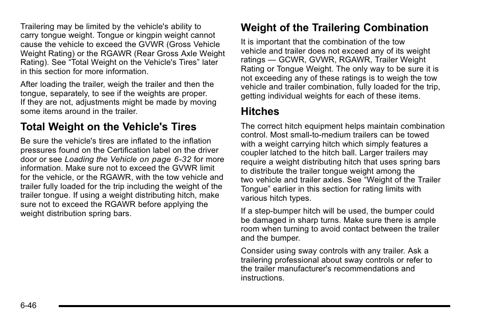 Total weight on the vehicle's tires, Weight of the trailering combination, Hitches | Cadillac 2010 Escalade User Manual | Page 436 / 614