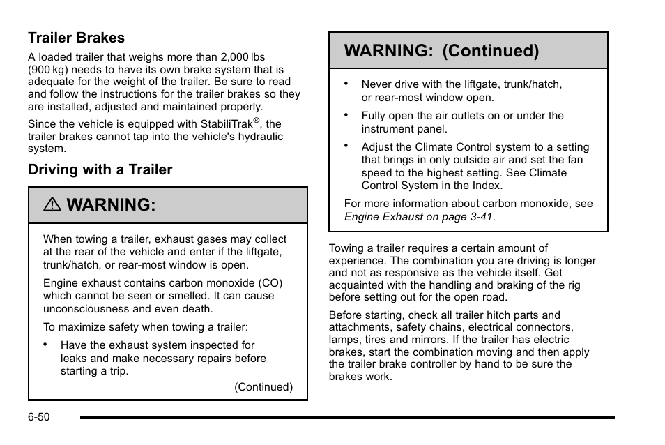 Warning, Warning: (continued), Trailer brakes | Driving with a trailer | Cadillac 2010 Escalade User Manual | Page 440 / 614