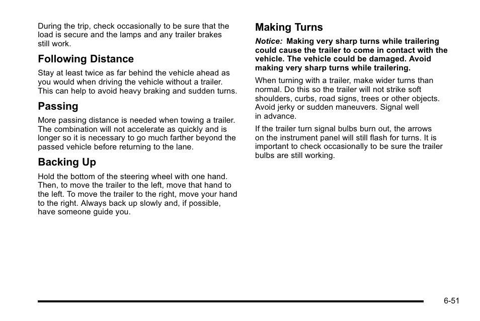 Following distance, Passing, Backing up | Making turns | Cadillac 2010 Escalade User Manual | Page 441 / 614