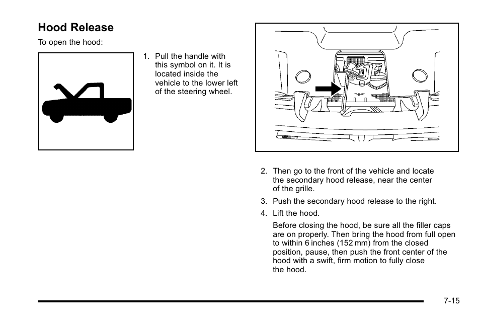 Hood release, Hood release -15 | Cadillac 2010 Escalade User Manual | Page 461 / 614