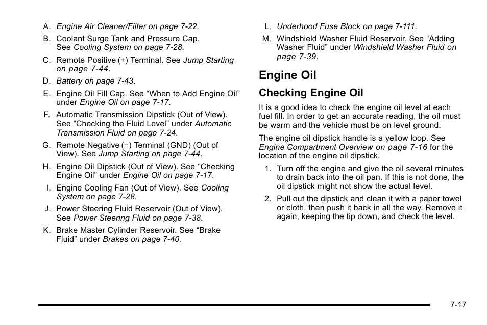 Engine oil, Engine oil -17, Back-up | Checking engine oil | Cadillac 2010 Escalade User Manual | Page 463 / 614