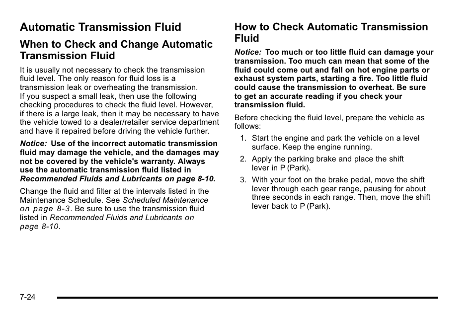 Automatic transmission fluid, Automatic transmission fluid -24, How to check automatic transmission fluid | Cadillac 2010 Escalade User Manual | Page 470 / 614