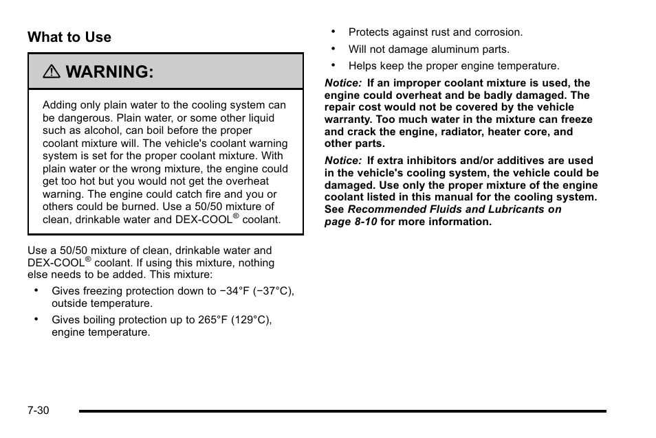 Warning, What to use | Cadillac 2010 Escalade User Manual | Page 476 / 614