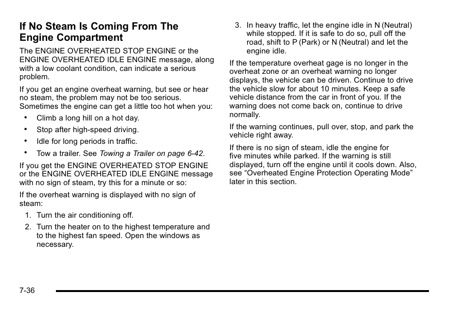 If no steam is coming from the engine compartment | Cadillac 2010 Escalade User Manual | Page 482 / 614