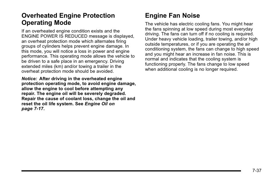 Overheated engine protection operating mode, Engine fan noise, Overheated engine protection | Operating mode -37, Engine fan noise -37 | Cadillac 2010 Escalade User Manual | Page 483 / 614