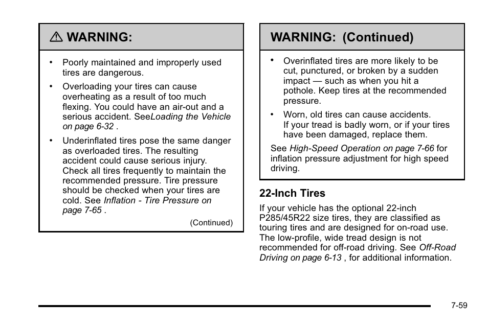 Warning, Warning: (continued), 22‐inch tires | Cadillac 2010 Escalade User Manual | Page 505 / 614