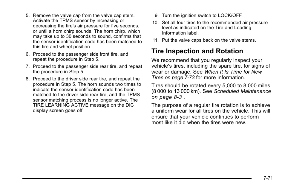 Tire inspection and rotation, Tire inspection and rotation -71 | Cadillac 2010 Escalade User Manual | Page 517 / 614