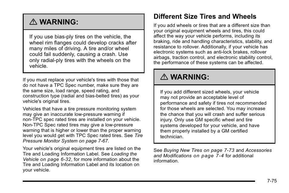 Different size tires and wheels, Different size tires and wheels -75, Warning | Cadillac 2010 Escalade User Manual | Page 521 / 614