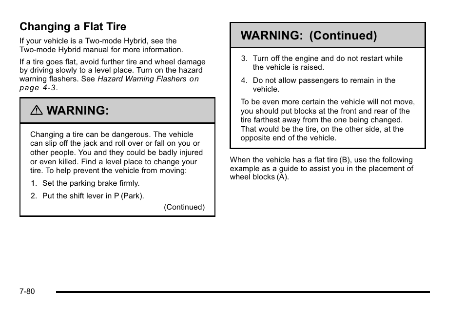 Changing a flat tire, Changing a flat tire -80, Warning | Warning: (continued) | Cadillac 2010 Escalade User Manual | Page 526 / 614