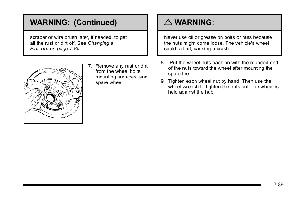 Warning: (continued), Warning | Cadillac 2010 Escalade User Manual | Page 535 / 614