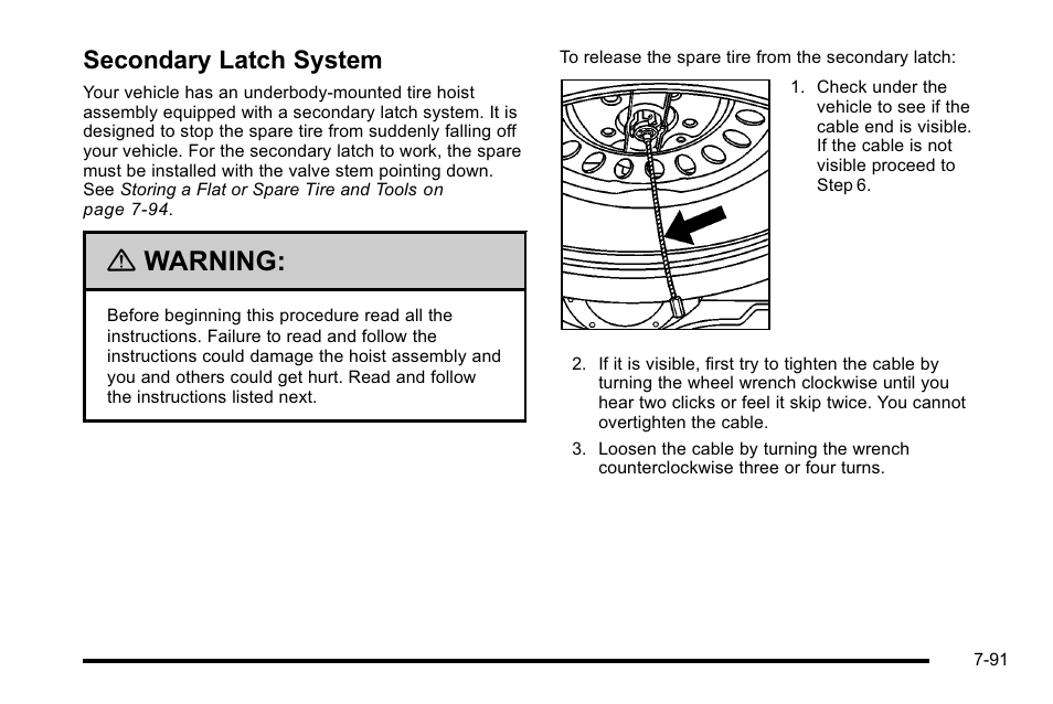 Secondary latch system, Secondary latch system -91, Warning | Cadillac 2010 Escalade User Manual | Page 537 / 614