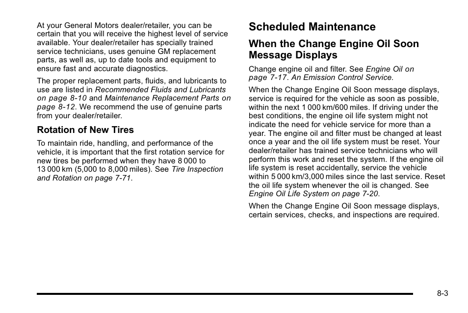 Scheduled maintenance, Scheduled maintenance -3, Engine | When the change engine oil soon message displays | Cadillac 2010 Escalade User Manual | Page 565 / 614