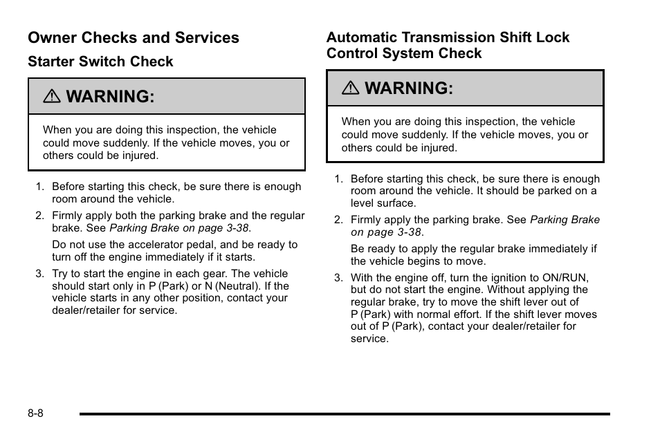 Owner checks and services, Owner checks and services -8, Maintenance | Warning | Cadillac 2010 Escalade User Manual | Page 570 / 614