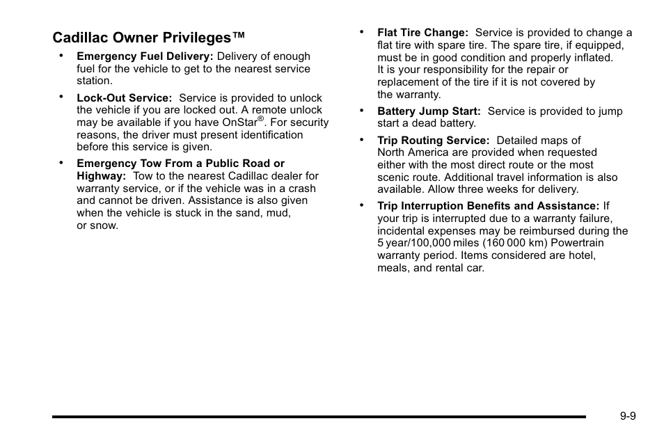 Cadillac owner privileges | Cadillac 2010 Escalade User Manual | Page 587 / 614