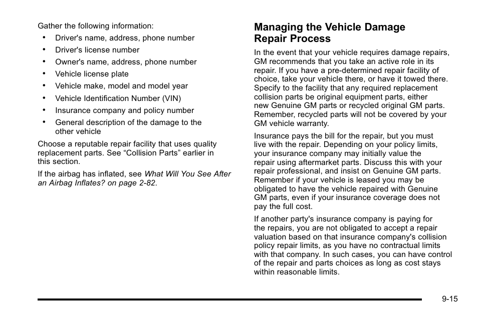 Managing the vehicle damage repair process | Cadillac 2010 Escalade User Manual | Page 593 / 614