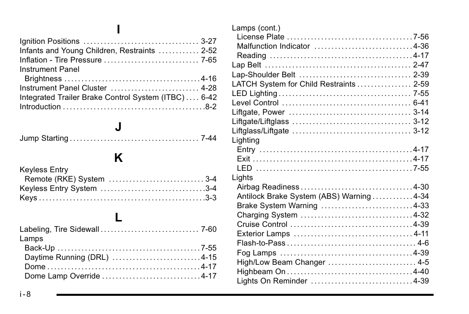 Index_i, Index_j, Index_k | Index_l | Cadillac 2010 Escalade User Manual | Page 606 / 614