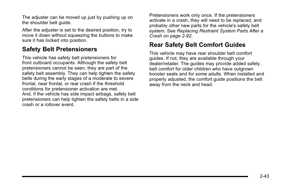 Safety belt pretensioners, Rear safety belt comfort guides | Cadillac 2010 Escalade User Manual | Page 75 / 614