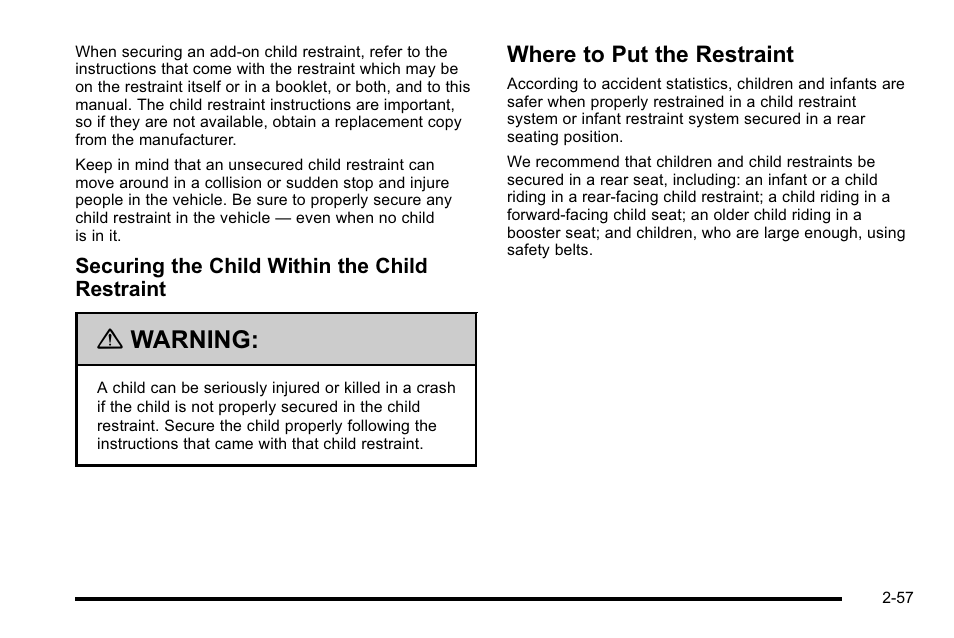 Where to put the restraint, Where to put the restraint -57, Warning | Cadillac 2010 Escalade User Manual | Page 89 / 614