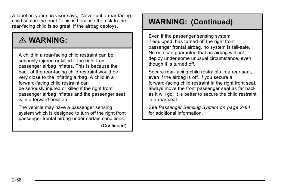 Warning, Warning: (continued) | Cadillac 2010 Escalade User Manual | Page 90 / 614