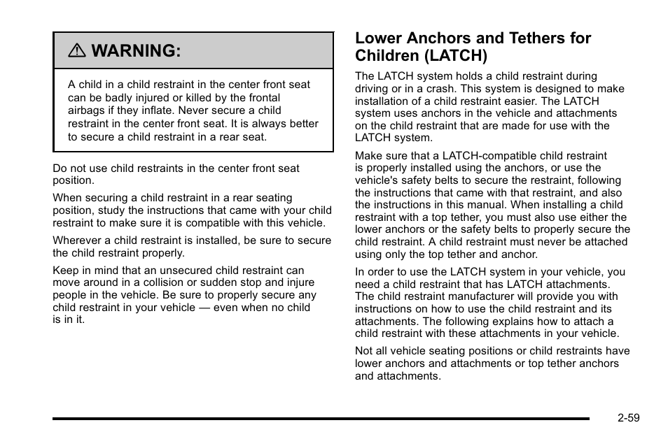 Lower anchors and tethers for children (latch), Lower anchors and tethers for children, Latch) -59 | Warning | Cadillac 2010 Escalade User Manual | Page 91 / 614