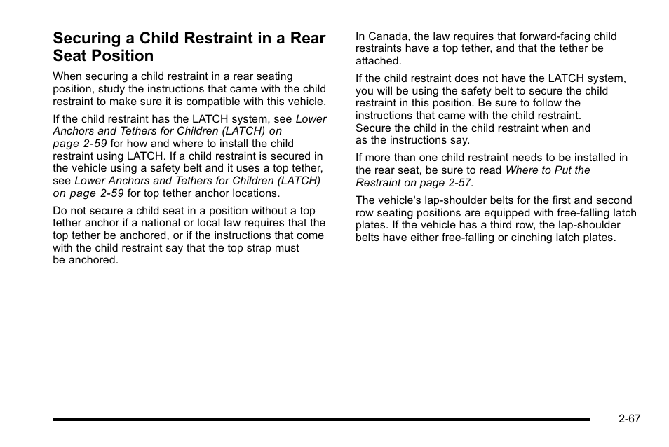 Securing a child restraint in a rear seat position, Securing a child restraint in a rear seat, Position -67 | Cadillac 2010 Escalade User Manual | Page 99 / 614