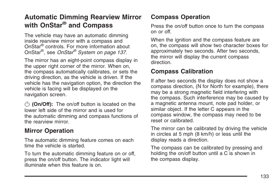 Automatic dimming rearview mirror, With onstar, And compass | Automatic dimming rearview mirror with onstar, Mirror operation, Compass operation, Compass calibration | Cadillac CTS User Manual | Page 133 / 518