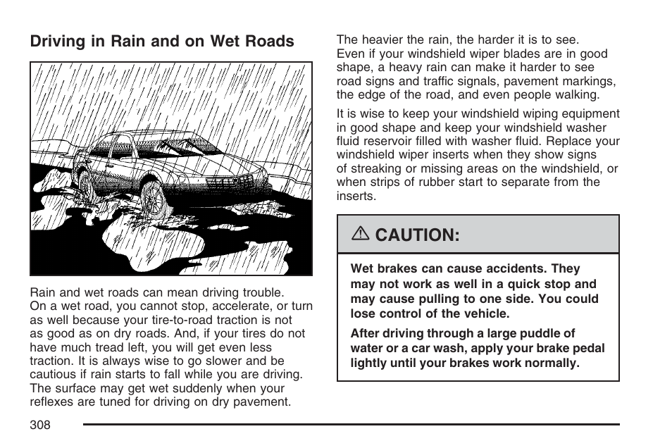 Driving in rain and on wet roads, Caution | Cadillac CTS User Manual | Page 308 / 518