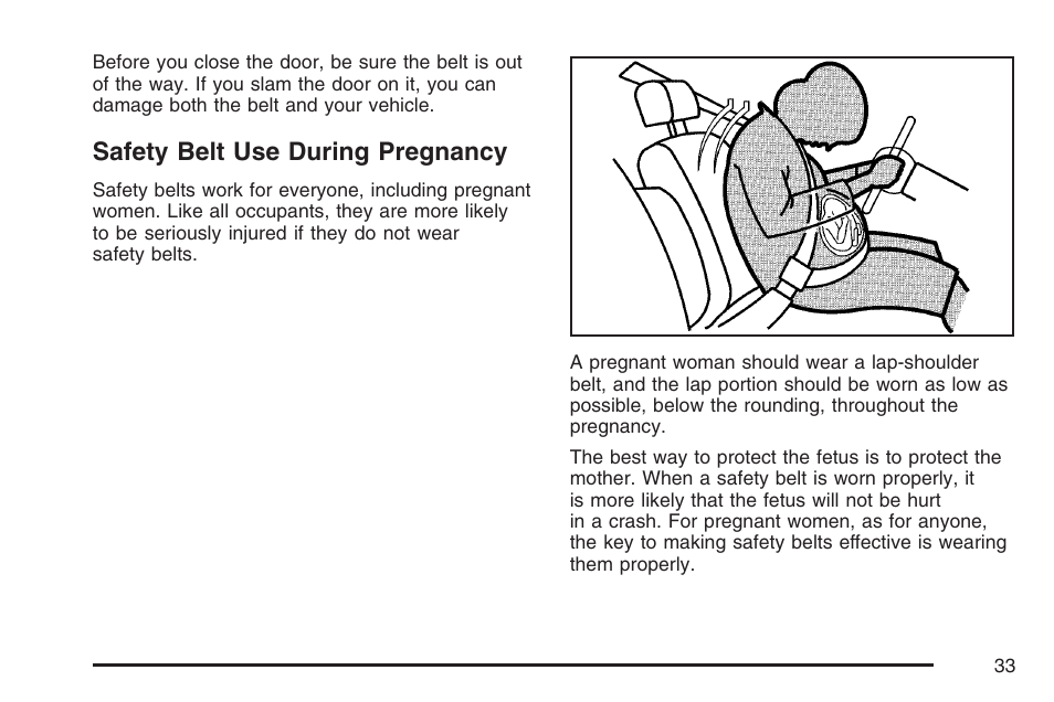 Safety belt use during pregnancy | Cadillac CTS User Manual | Page 33 / 518