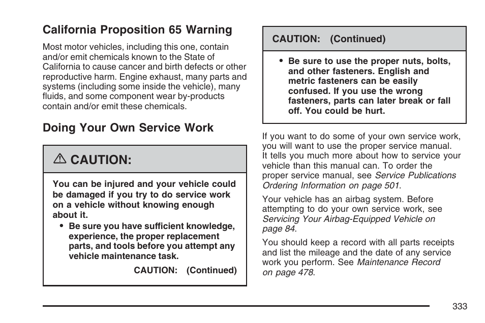 California proposition 65 warning, Doing your own service work, Caution | Cadillac CTS User Manual | Page 333 / 518