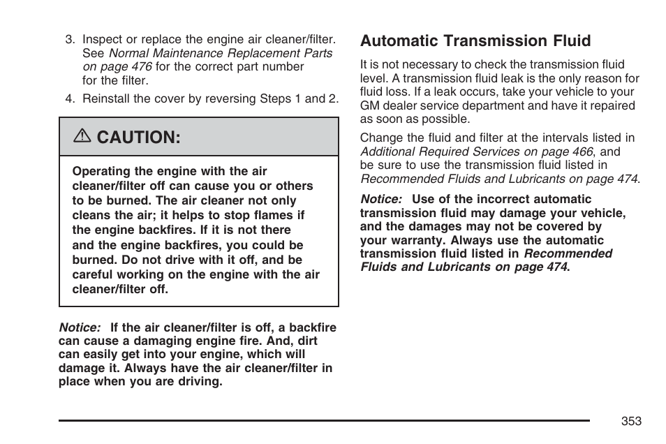 Automatic transmission fluid, Caution | Cadillac CTS User Manual | Page 353 / 518