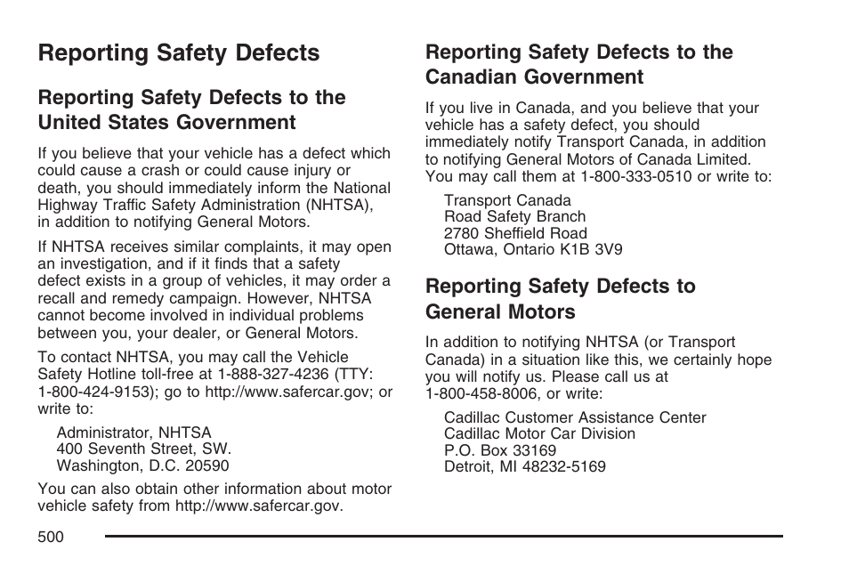 Reporting safety defects, Reporting safety defects to general motors, Reporting safety defects to the | United states government, Canadian government, Reporting safety defects to, General motors | Cadillac CTS User Manual | Page 500 / 518