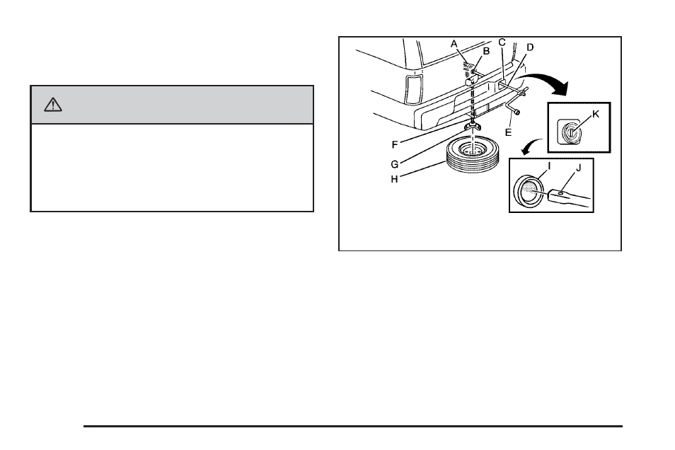 Storing a flat or spare tire and tools, Storing a flat or spare tire and tools -92, Caution | Cadillac 2009 Escalade ESV User Manual | Page 526 / 602