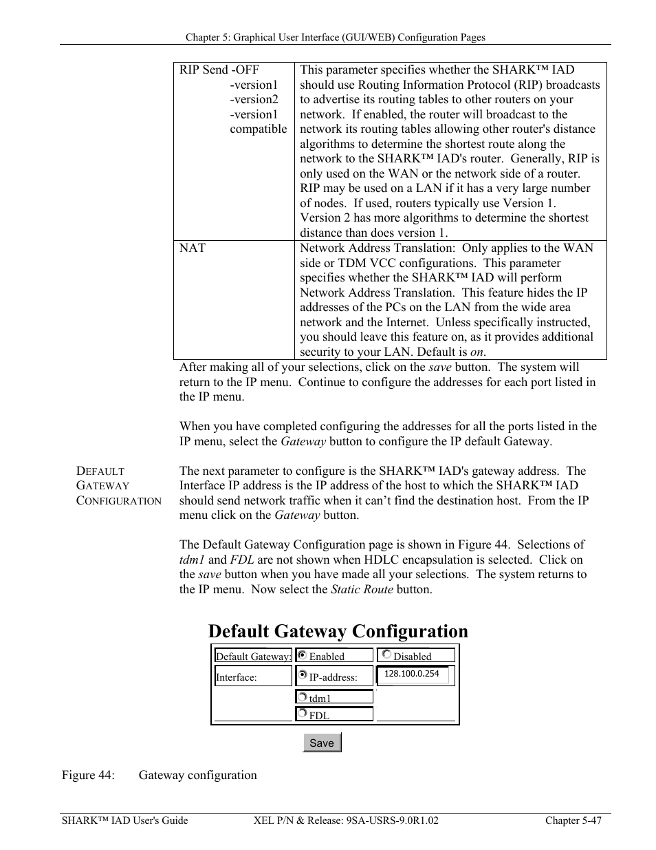 Default gateway configuration, Default gateway configuration -47, Igure | Ateway configuration | Verilink XEL XSP-100 SHARK IAP (9SA-USRS-9.0R1.02) Product Manual User Manual | Page 101 / 262